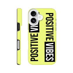 Positive Vibes yellow tough iPhone case with wraparound print slogan for iPhone 13–16