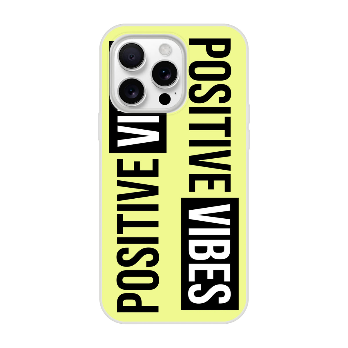 Neon yellow iPhone case for 13-16 with bold vertical POSITIVE VIBES.