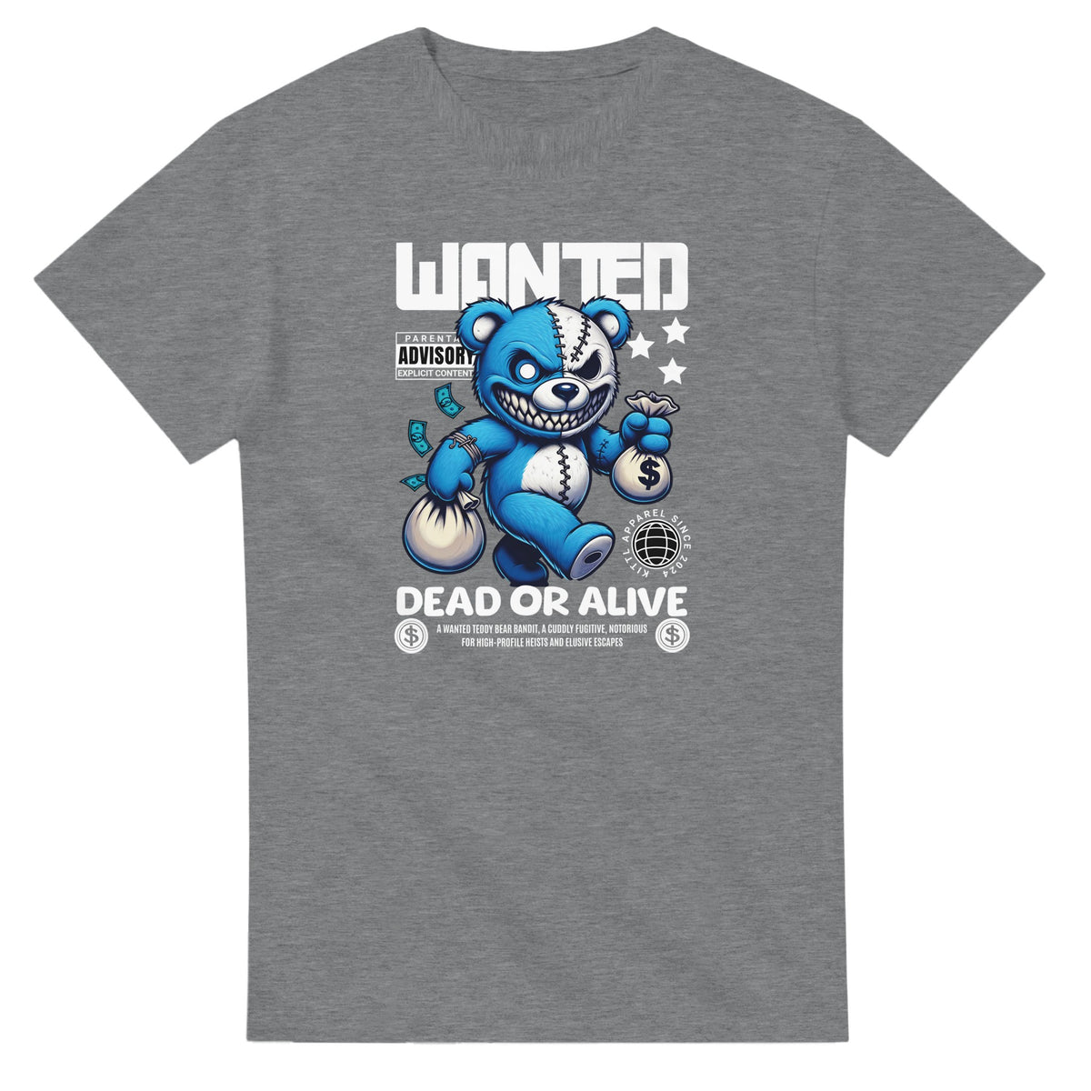 Gray Teddy Bear graphic tee featuring a blue bear, money bags, and WANTED DEAD OR ALIVE text.