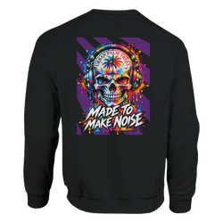 Black sweatshirt back print featuring a colorful skull wearing headphones with "Made To Make Noise" text and paint splatter graphic.