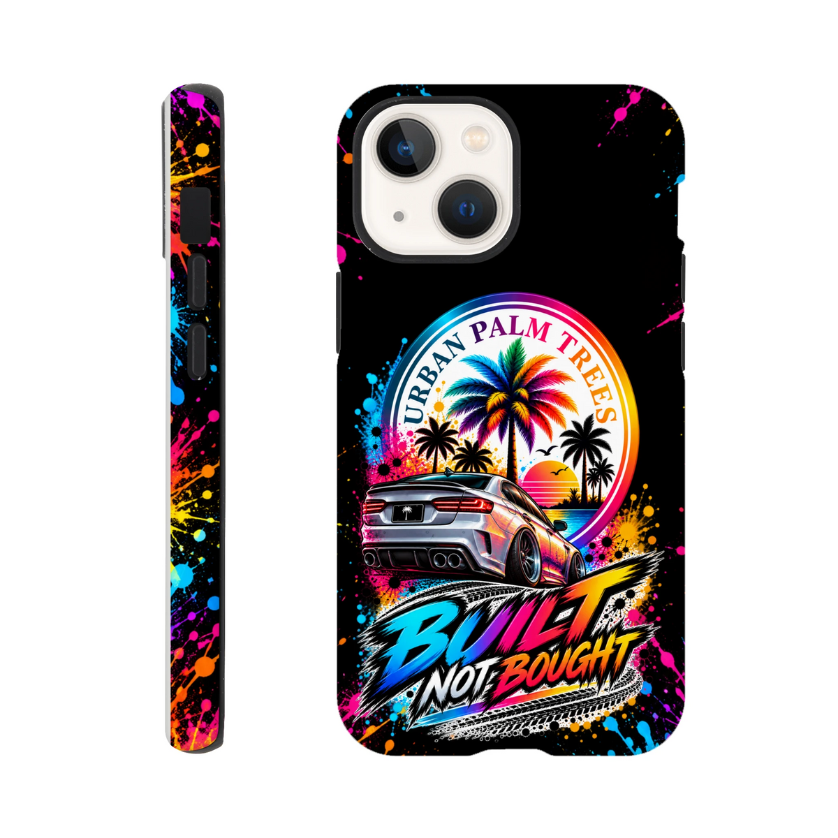 Built Not Bought iPhone case with modified car, Urban Palm Trees graphic, and colorful paint splatter wraparound design.