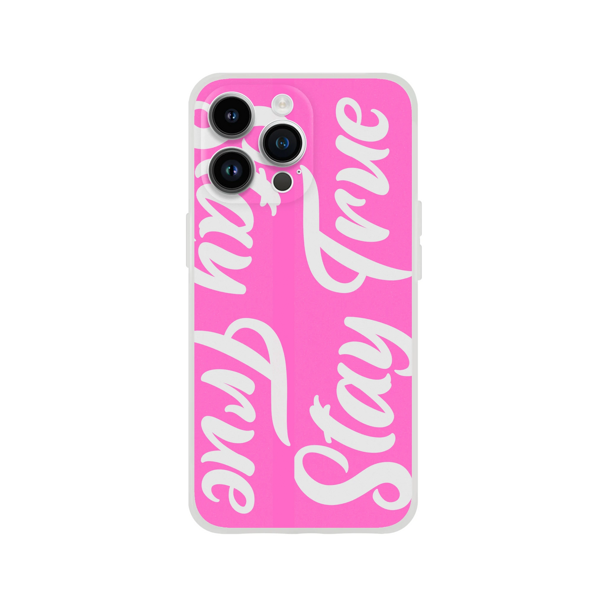 Cute Stay True iPhone case for 13-16, pink with white Stay True slogan, streetwear-inspired protective cover.