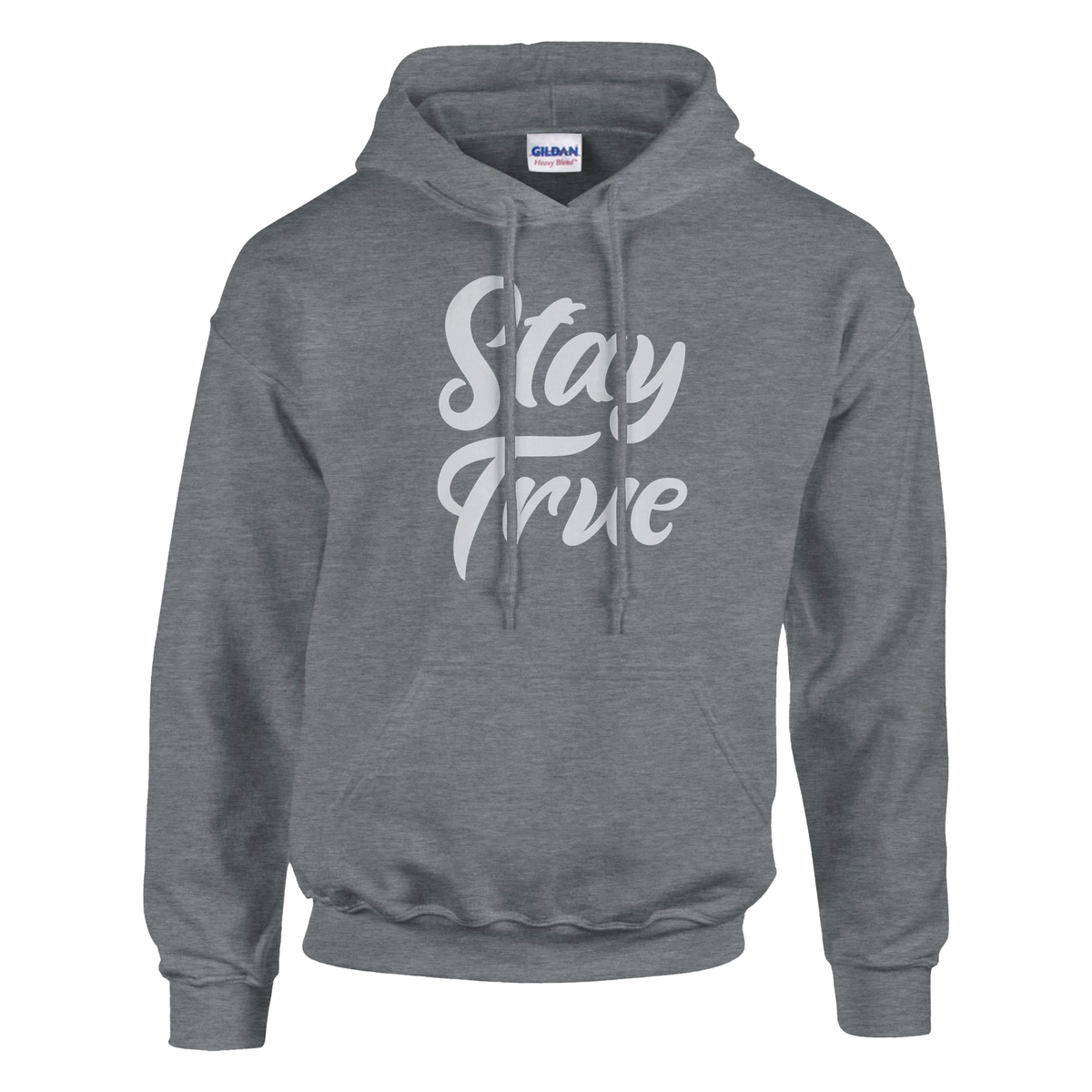 Gray hoodie with Stay True slogan in white script, front pocket and drawstrings.