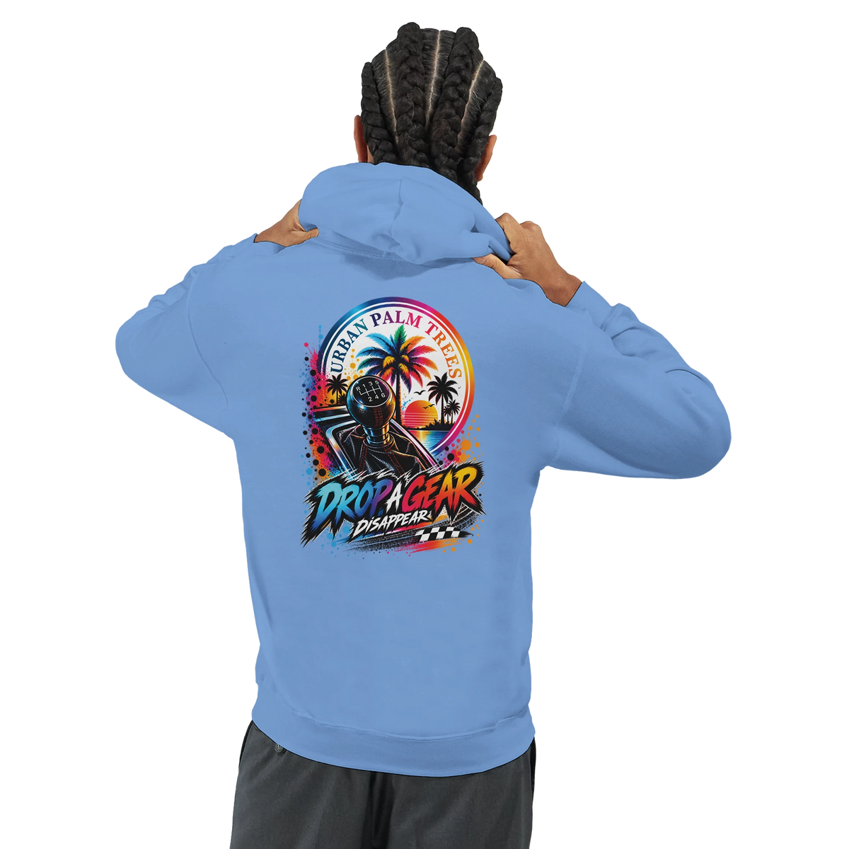 Light blue men's hoodie featuring a colorful back print of a manual gear shifter, palm trees, and "Drop A Gear Disappear" text.