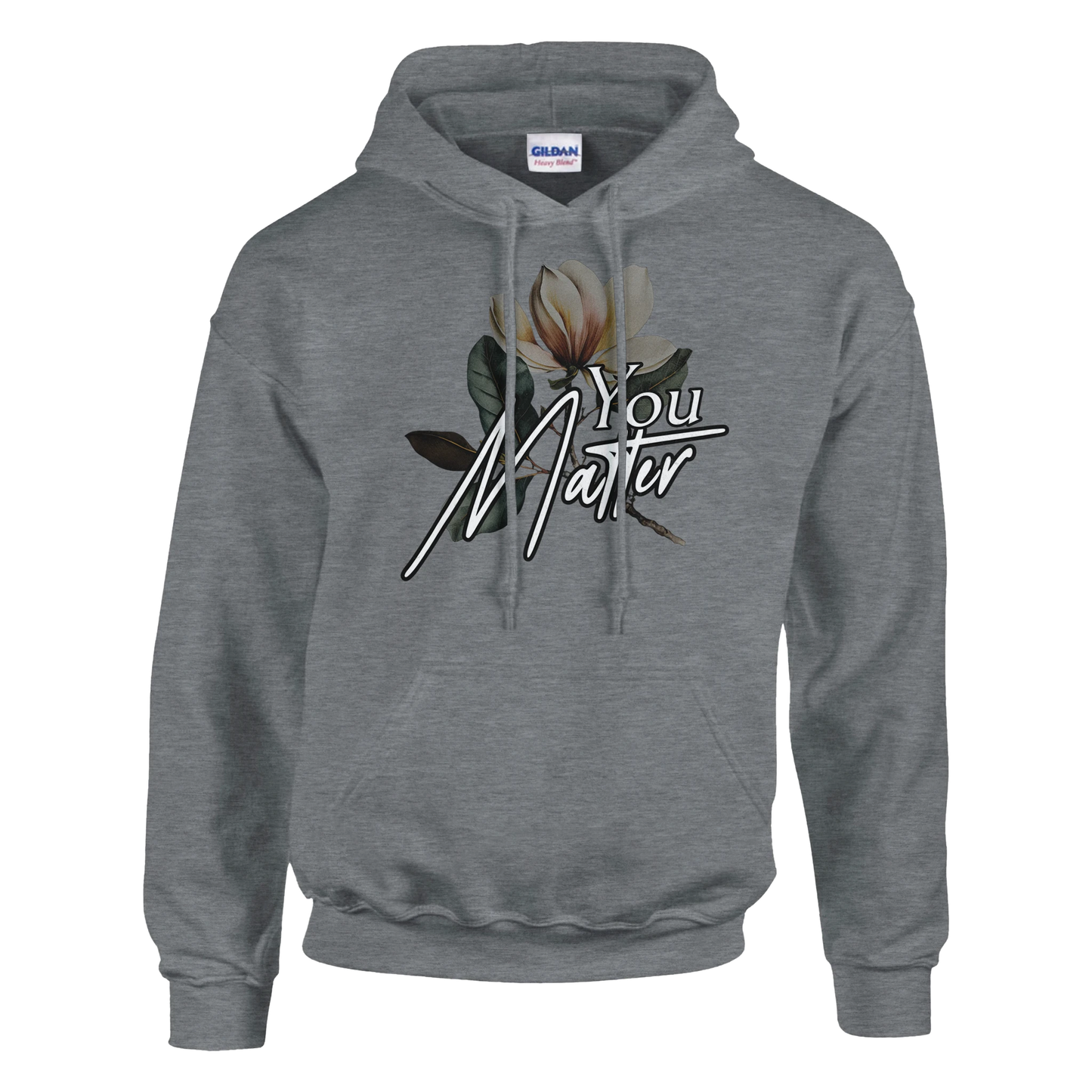 You Matter slogan hoodie for men with magnolia floral design, gray cotton blend, front pouch pocket, drawstring hood.