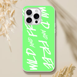 Cute Wild and Free slogan iPhone case for iPhone 13-16, lime green with white handwritten text around the camera.