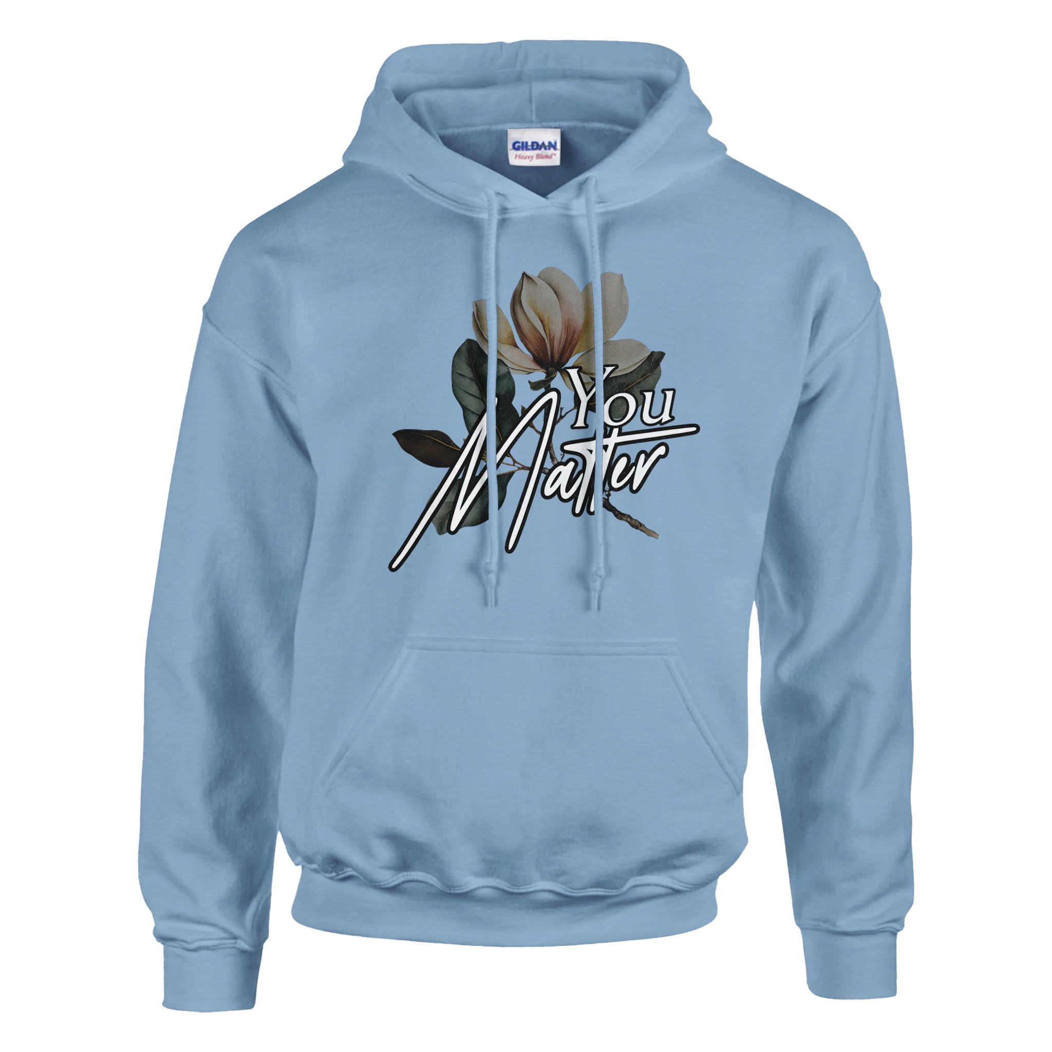 Light blue You Matter women's graphic hoodie with floral design, soft 50/50 cotton-poly fabric, front pocket.