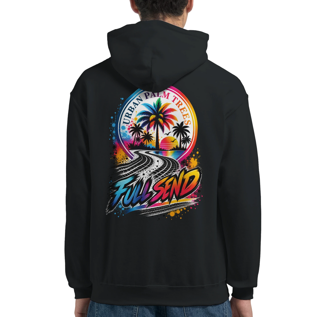 Black hoodie back featuring colorful Full Send graphic with tire tracks and Urban Palm Trees sunset design for petrolheads.