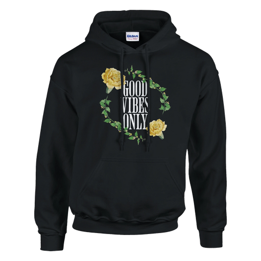 Black hoodie with Good Vibes Only in white, framed by floral vines, 50/50 cotton-poly, front pouch, drawstring hood.