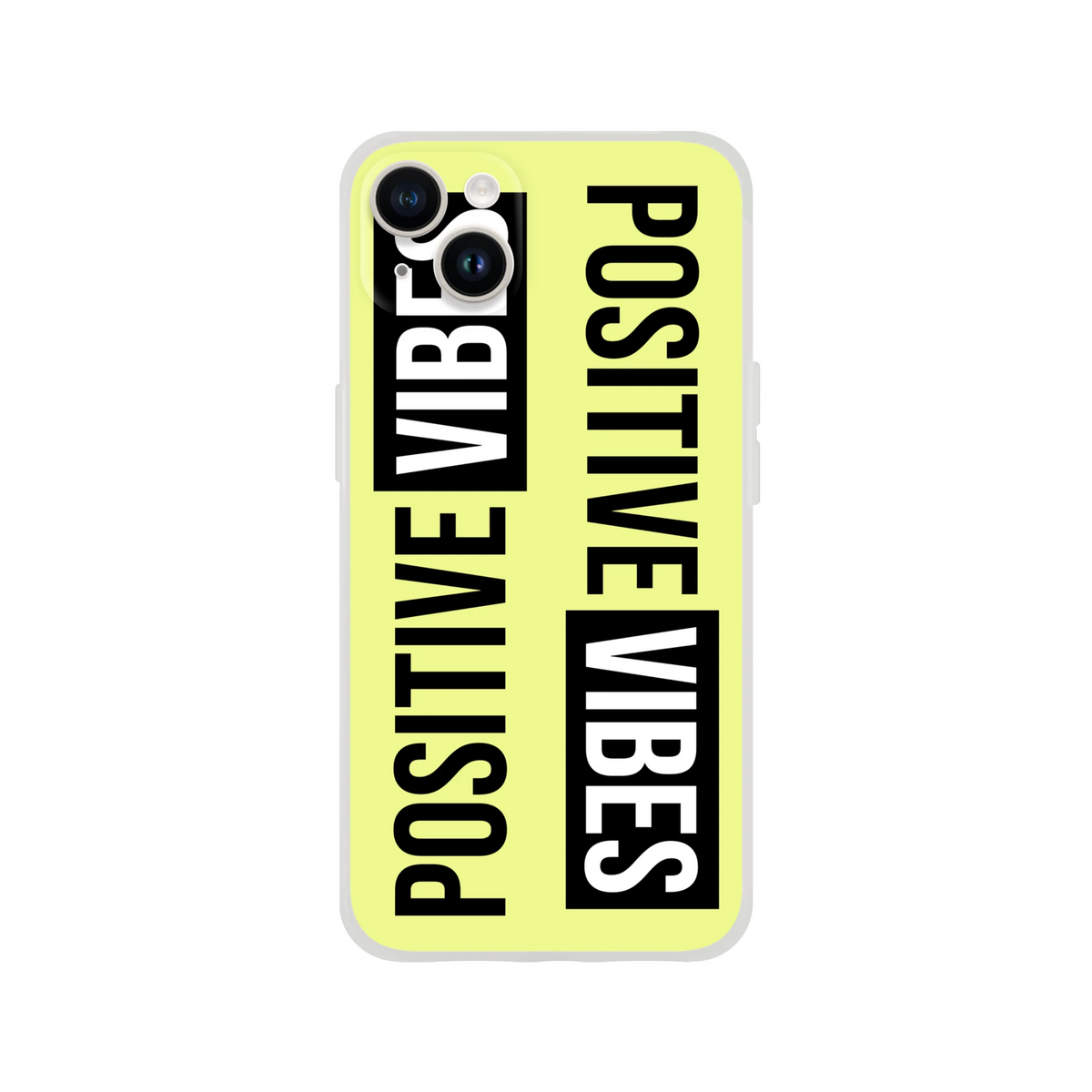 Slim neon yellow iPhone case for 13-16 with bold black 'Positive Vibes' slogan.