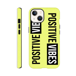 Bright yellow tough iPhone case featuring bold vertical "Positive Vibes" slogan in black and white block lettering.