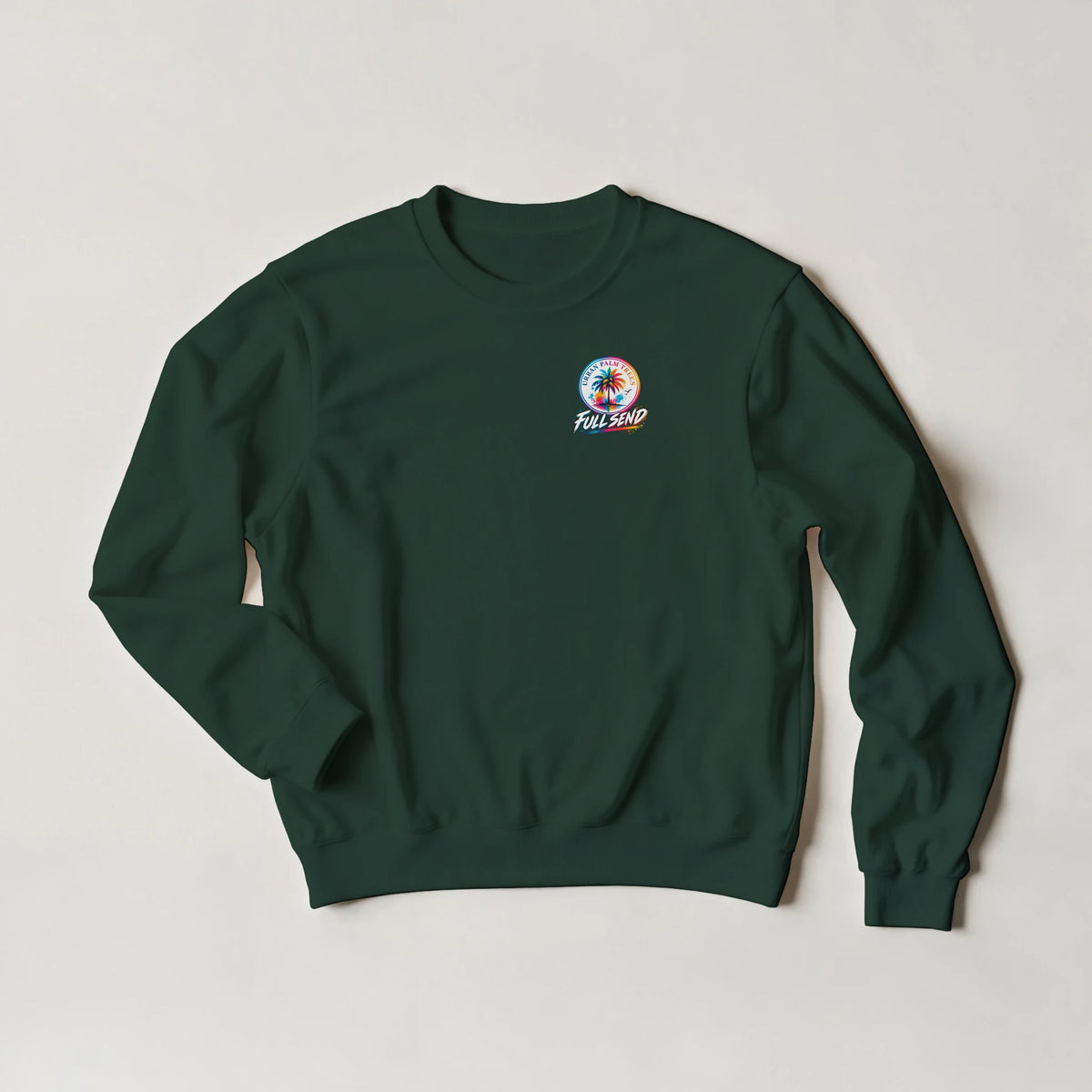 Dark green Fitment Stance sweatshirt featuring a colorful Urban Palm Trees Full Send graphic on the chest for petrolhead streetwear style.