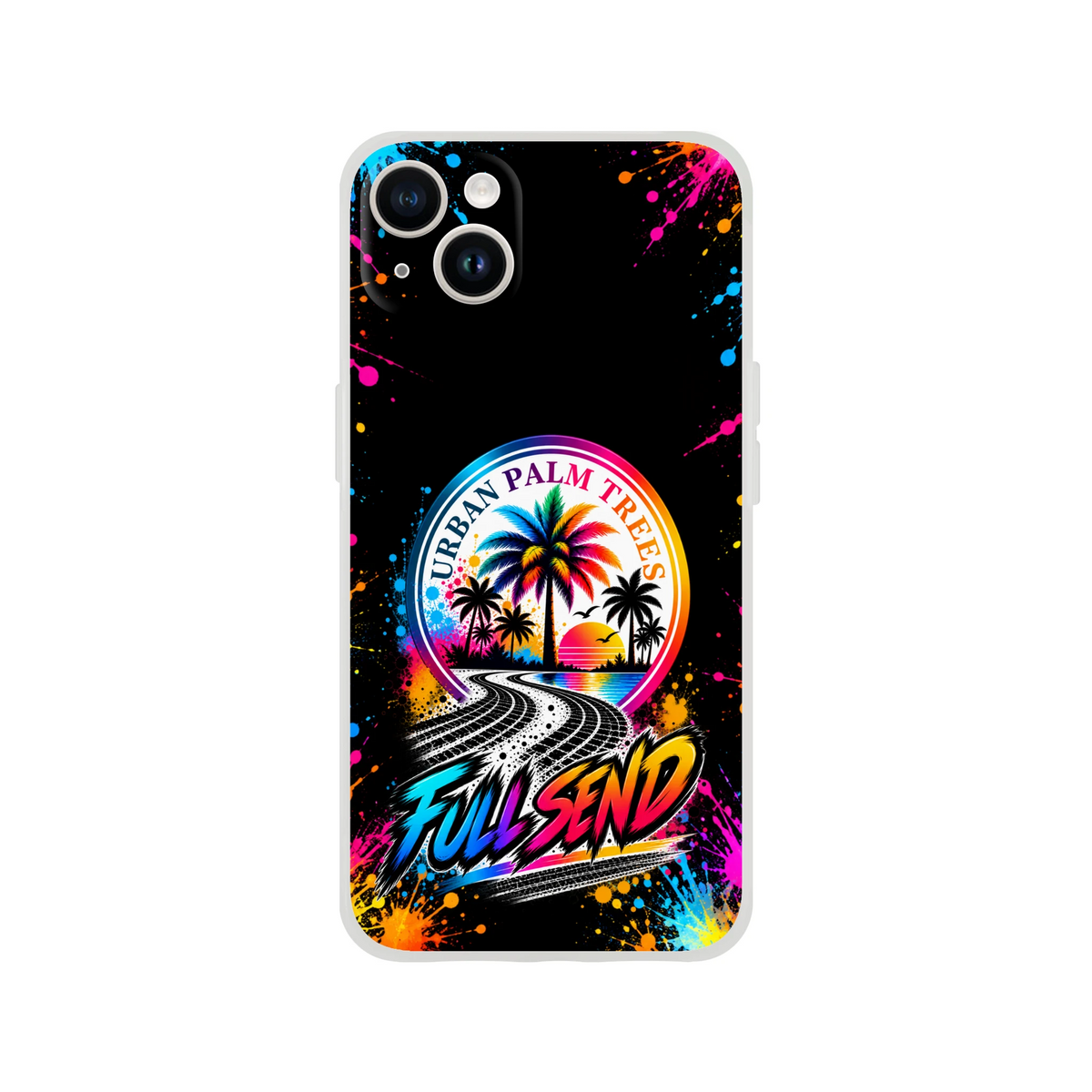 Full Send Urban Palm Trees iPhone case with colorful palm tree logo, tire track design, and vibrant paint splatter art on black background.