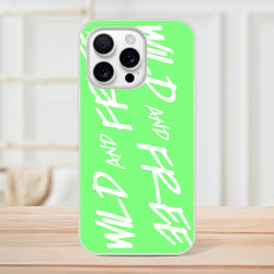 Cute Wild And Free slogan iPhone case in lime green with white scribble design, slim matte, for iPhone 13–16.